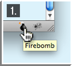 1. Click the bomb icon.